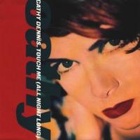 Cathy Dennis Touch Me (All Night Long) (Single)