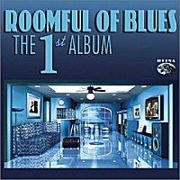 Roomful of Blues The First Album