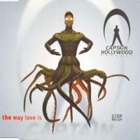 Captain Hollywood The Way Love Is (Single)