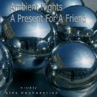 Various Artists Ambient Nights - A Present For A Friend