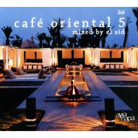 Various Artists Cafe Oriental 5 - Mixed By El Sid (Cd 1)