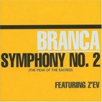 Glenn Branca Symphony No. 2 (The Peak Of The Sacred)