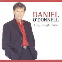 Daniel O`Donnell Live, Laugh, Love