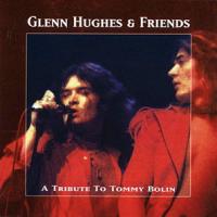 Friends A Tribute To Tommy Bolin