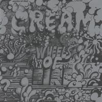Cream Wheels Of Fire (CD 1)