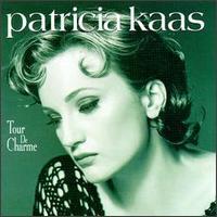 Patricia Kass Tour De Charme (Live)