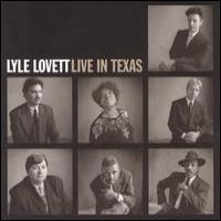 Lyle Lovett Live In Texas