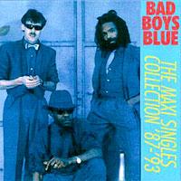 Bad boys blue The Maxi Single Collection `87-`93 (CD 1)
