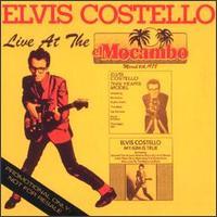Elvis Costello Live At ``El Mocambo``