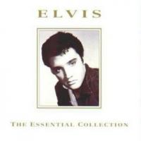 Elvis Presley The Essential Collection