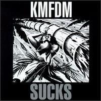 KMFDM Sucks!