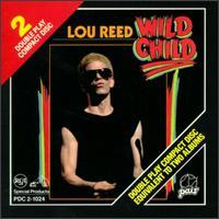 Lou Reed Wild Child