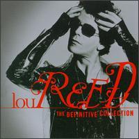 Lou Reed Definitive Collection