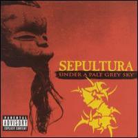 Sepultura Under A Pale Grey Sky (CD 2)
