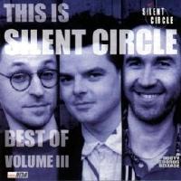 Silent Circle Best Of, Vol. 3
