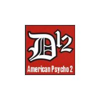 D12 American Psycho 2 (Single)