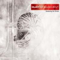 Dust of Basement Awakening The Oceans (CD 2)