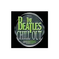 Various Artists The Beatles Chill Out, Vol. 1