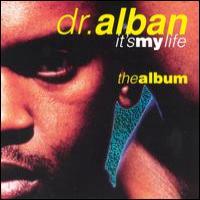 Dr. Alban It`s My Life (Single)