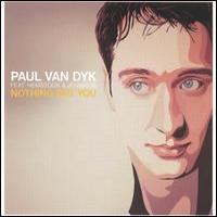 Paul Van Dyk Nothing But You (Maxi)