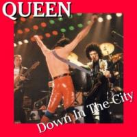 QUEEN Down In The City (1979.12.26 London) (Bootleg)