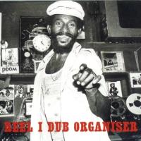 Max Romeo Reel 1 (CD 1): Dub Organiser