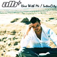 Atb Here With Me / IntenCity (EP)