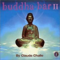 Claude Challe Buddha Bar II By Claude Challe (CD 2)