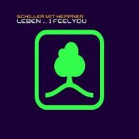 Schiller Mit Heppner Leben...I Feel You (Remix) (Vinyl)