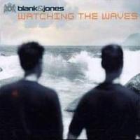 Blank & Jones Watching The Waves (Collector Edition) (EP)