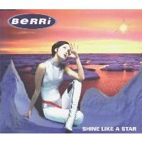 Berri Shine Like A Star (Single)