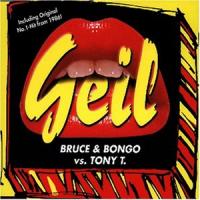 Bruce & Bongo Geil (Single)
