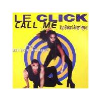Le Click Call Me (Single)