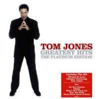 Tom Jones Greatest Hits: The Platinum Edition