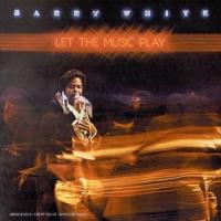 Barry White Let The Music Play (FNM)