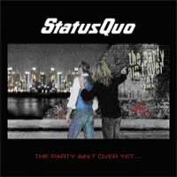 Status Quo The Party Ain`t Over Yet (Limited Edition) (Cd 1)