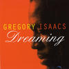 Gregory Isaacs Dreaming