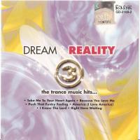 Various Artists Dream And Reality 3: The Trance Music Hits...