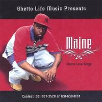 Maine Ghetto Love Songs