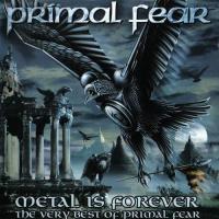 Primal Fear Metal Is Forever - The Very Best Of Primal Fear