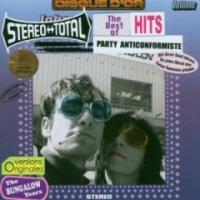 Stereo Total Party Anticonformiste - The Best Of