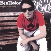 Ben Taylor Deeper Than Gravity (EP)