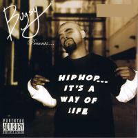 Bugsy Presents Hip Hop It`s A Way Of Life (Bootleg)