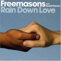 Freemasons Rain Down Love (UK maxi)