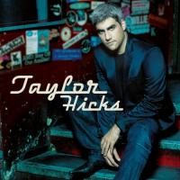 Taylor Hicks Taylor Hicks