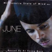 June Millionaire State of Mind Vol. 4 (Bootleg)