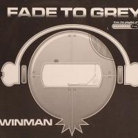 Winman Fade To Grey (Vinyl)