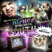 Fat Joe DJ Glew Presents - Hip-Hop Ain`t Dead, It Lives In The South (Bootleg)