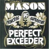 Princess Superstar Perfect (Exceeder) (Single)