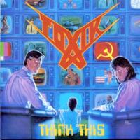 Toxik Think this (remastered, 2007)